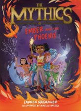Ember and the Phoenix The Mythics 4