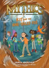 Kit and the Ninetailed Fox The Mythics 3
