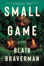 Small Game A Novel