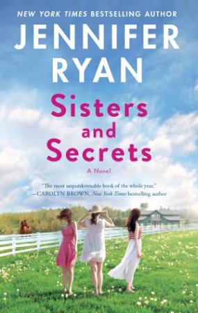 Sisters And Secrets by Jennifer Ryan