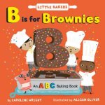 B Is For Brownies An ABC Baking Book