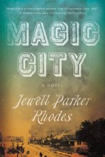 Magic City A Novel