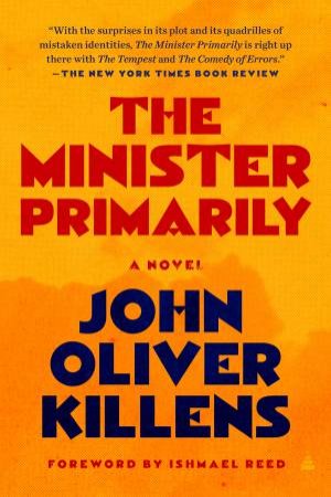 The Minister Primarily by John Oliver Killens