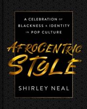 Afrocentric Style A Celebration of Blackness  Identity in Pop Culture