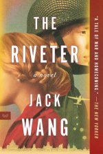 The Riveter A Novel