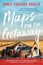 Maps For The Getaway A Novel