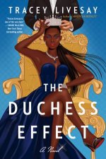 The Duchess Effect A Novel