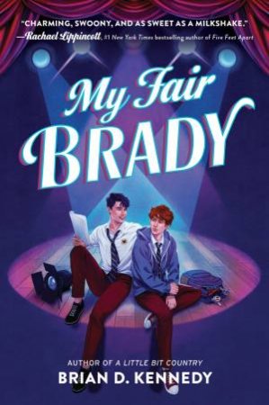 My Fair Brady by Brian D. Kennedy