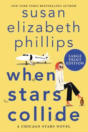 When Stars Collide (Large Print) by Susan Elizabeth Phillips