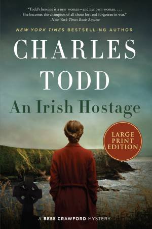 An Irish Hostage (Large Print) by Charles Todd