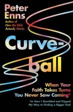Curveball When Your Faith Takes Turns You Never Saw Coming