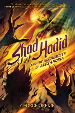 Shad Hadid And The Alchemists Of Alexandria by George Jreije