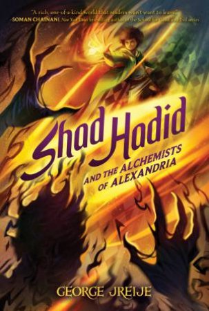 Shad Hadid And The Alchemists Of Alexandria by George Jreije