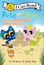 Pete the Kitty and the Mermaids Sandcastle