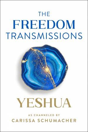 Freedom Transmissions: A Pathway To Peace by Carissa Schumacher