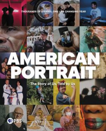 American Portrait: The Story Of Us, Told By Us by Various