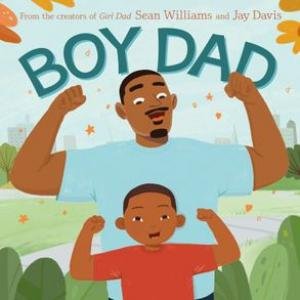 Boy Dad by Sean Williams & Jay Davis
