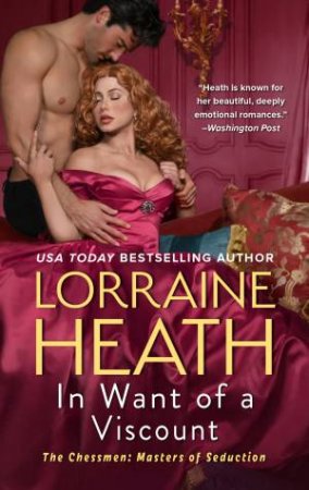 In Want of a Viscount: A Novel by Lorraine Heath