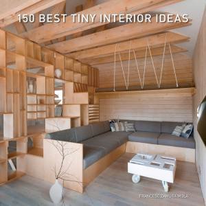 150 Best Tiny Interior Ideas by Francesc Zamora