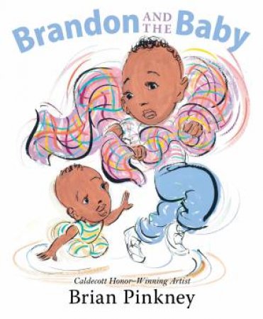 Brandon And The Baby by Brian Pinkney