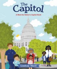 The Capitol A Meet the Nations Capitol Book