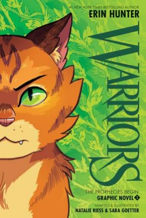 Warriors Graphic Novel: The Prophecies Begin #1 by Erin Hunter & Sara Goetter & Natalie Riess