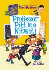 My Weirdtastic School 3 Professor Pitt Is A Nitwit