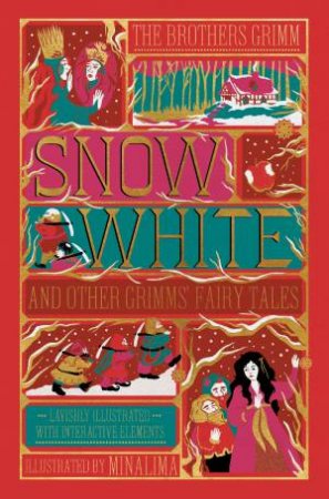 Snow White And Other Grimms' Fairy Tales (MinaLima Edition) by Jacob and Wilhelm Grimm