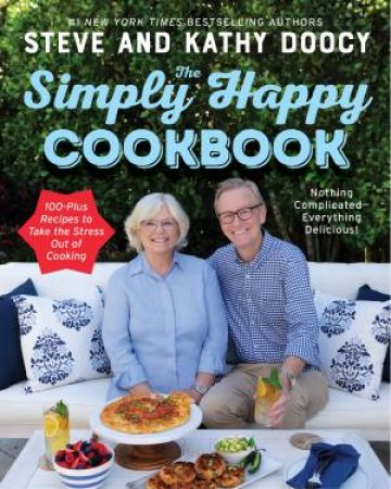 The Simply Happy Cookbook by Kathy Doocy & Steve Doocy