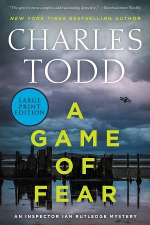 A Game Of Fear (Large Print) by Charles Todd