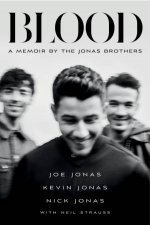 Blood A Memoir By The Jonas Brothers