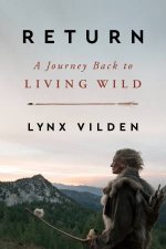 Return A Journey Back to Living Wild