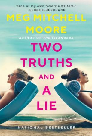 Two Truths And A Lie by Meg Mitchell Moore