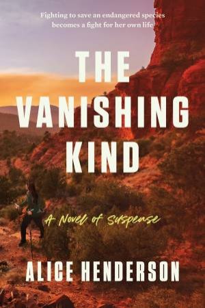 The Vanishing Kind by Alice Henderson