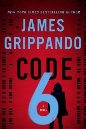 A Novel by James Grippando