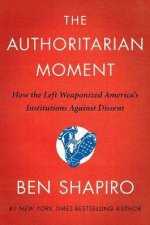 The Authoritarian Moment