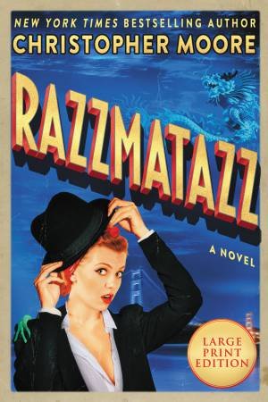 Razzmatazz: A Novel (Large Print) by Christopher Moore