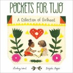 Pockets For Two A Collection Of Girlhood