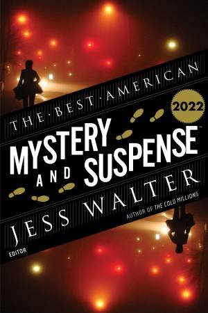 The Best American Mystery And Suspense Stories 2022 by Jess Walter