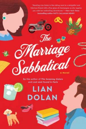 The Marriage Sabbatical: A Novel by Lian Dolan