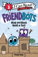 Friendbots Blink And Block Build A Fort