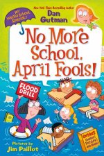 My Weird School Special No More School April Fools