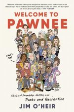 Welcome to Pawnee Stories of Friendship Waffles and Parks and Recreation