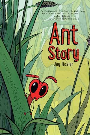 Ant Story by Jay Hosler