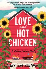 Love and Hot Chicken A Delicious Southern Novel
