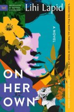 On Her Own A Novel