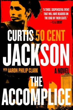 The Accomplice: A Novel by Curtis \