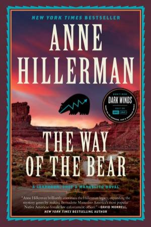 The Way Of The Bear: A Novel by Anne Hillerman