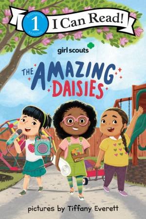 Girl Scouts: The Amazing Daisies by Girl Scouts & Tiffany Everett