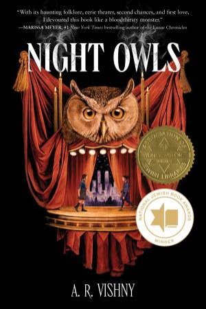 Night Owls: A Sydney Taylor And National Jewish Book Award Winner by A. R. Vishny
